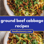 Savory Ground Beef and Cabbage Creations That Will Wow Your Taste Buds