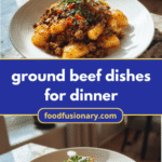 Savory Ground Beef Dishes to Transform Your Dinner Tonight