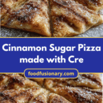Sweet Sensation: Cinnamon Sugar Pizza with Crescent Rolls