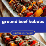 Sizzling Ground Beef Kabobs: Your Ultimate Grill Game-Changer
