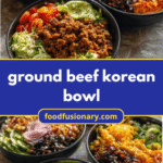 Sizzling Flavor: Unleash the Magic of Ground Beef Korean Bowls