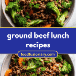 Savory Ground Beef Lunch Recipes to Spice Up Your Midday Meal