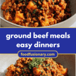Effortless Ground Beef Meals for Delicious Weeknight Dinners
