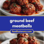 Mouthwatering Ground Beef Meatballs You'll Crave Every Night