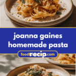 Joanna Gaines' Secret to Perfect Homemade Pasta