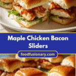 Sweet & Savory Delight: Maple Chicken Bacon Sliders to Satisfy Your Cravings