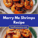 Fall in Love with the Irresistible Marry Me Shrimps Recipe