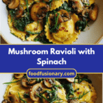 Savor the Delight: Mushroom Ravioli with Spinach