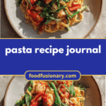 A Culinary Adventure: Unveiling My Pasta Recipe Journal