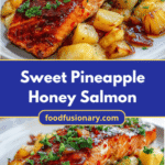Glaze Your Taste Buds with Sweet Pineapple Honey Salmon