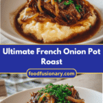 Decadent Comfort: The Ultimate French Onion Pot Roast Experience