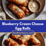 Irresistible Blueberry Cream Cheese Egg Rolls That Will Sweeten Your Day