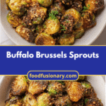Spice Up Your Snack Game with Crispy Buffalo Brussels Sprouts