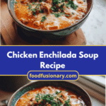 Creamy Chicken Enchilada Soup Recipe That Will Warm Your Soul