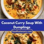 Creamy Coconut Curry Soup With Irresistible Dumplings