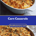 Creamy Comfort Corn Casserole Recipe You Have to Try