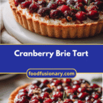 Irresistible Cranberry Brie Tart Recipe That Will Wow Your Guests