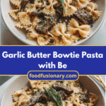 Garlic Butter Bowtie Pasta with Beef Perfection Recipe for Flavor Lovers