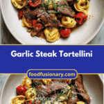 Savor the Flavor with Garlic Steak Tortellini Delight