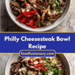 Ultimate Philly Cheesesteak Bowl Recipe for a Flavor-Packed Meal