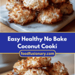 Easy Healthy No Bake Coconut Cookies Recipe You’ll Love