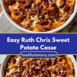 Easy Ruth Chris Sweet Potato Casserole Recipe for Delicious Comfort Food