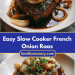 Easy Slow Cooker French Onion Roast Recipe for a Flavorful Dinner