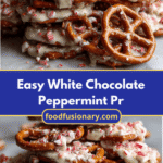 Easy White Chocolate Peppermint Pretzel Crisps Recipe for Festive Snacking