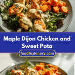 Maple Dijon Chicken and Sweet Potato Bowls A Flavor-Packed Healthy Dinner Idea