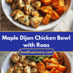 Maple Dijon Chicken Bowl with Roasted Sweet Potatoes That Will Delight Your Taste Buds