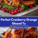 Perfect Cranberry Orange Glazed Turkey Recipe for a Festive Feast