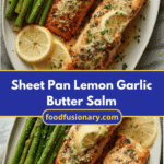 Sheet Pan Lemon Garlic Butter Salmon Recipe for Effortless Flavor and Easy Cleanup