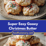 Super Easy Gooey Christmas Butter Cookies You’ll Love to Bake This Holiday Season