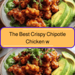 The Best Crispy Chipotle Chicken with Avocado Recipe You Need to Try
