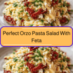 Perfect Orzo Pasta Salad With Feta And Sun Dried Tomatoes That Will Wow Your Taste Buds